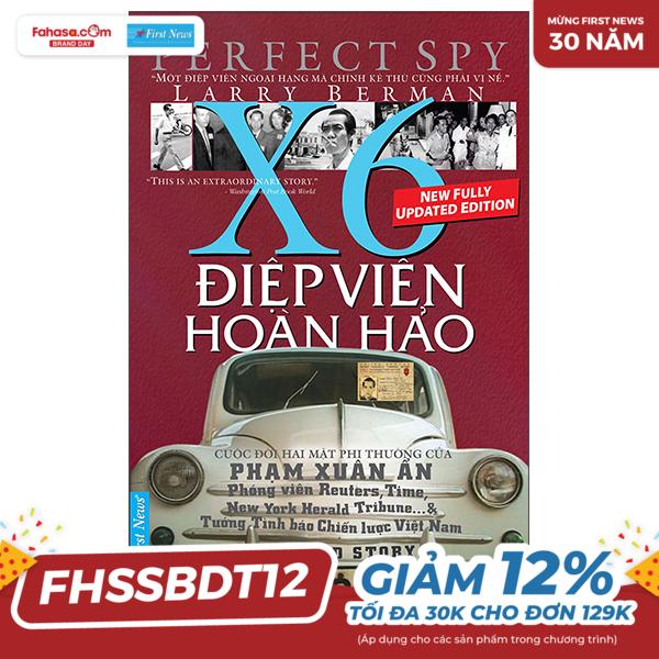 điệp viên hoàn hảo x6 - phạm xuân ẩn