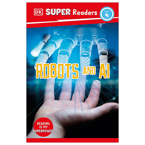 dk super readers level 4 - robots and ai