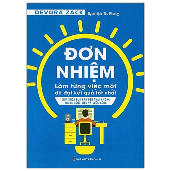 đơn nhiệm - làm từng việc một để kết quả tốt nhất