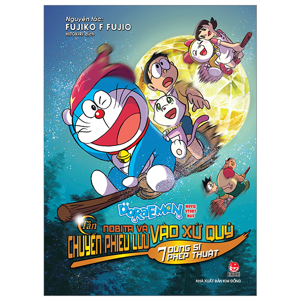 doraemon - movie story màu - tân nobita và chuyến phiêu lưu vào xứ quỷ - 7 dũng sĩ phép thuật