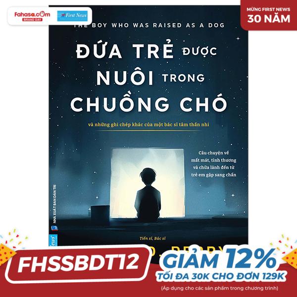 đứa trẻ được nuôi trong chuồng chó - và những ghi chép khác của một bác sĩ tâm thần nhi