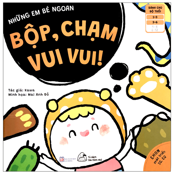 ehon những em bé ngoan - bộp, chạm vui vui! (từ 1 - 6 tuổi)