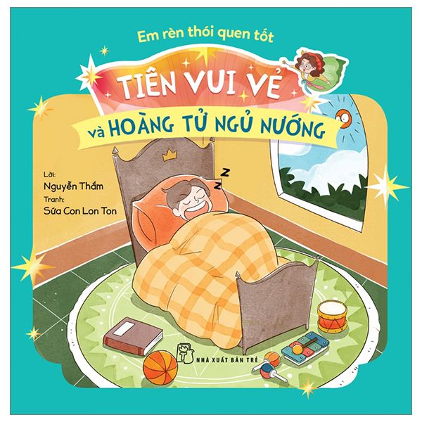 em rèn thói quen tốt - tiên vui vẻ và hoàng tử ngủ nướng