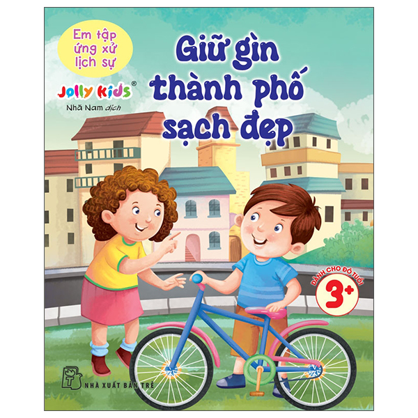 Em Tap Ung Xu Lich Su - Giu Gin Thanh Pho Sach Dep