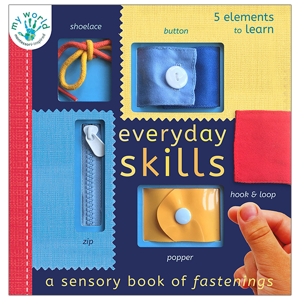 everyday skills: a sensory book of fastenings (my world)