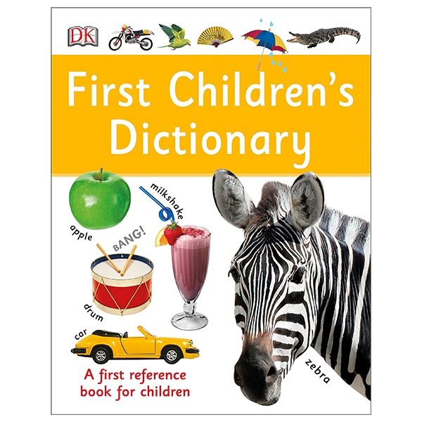 first children's dictionary: a first reference book for children (dk first reference)