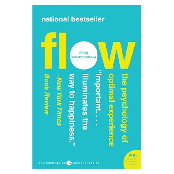 flow: the psychology of optimal experience