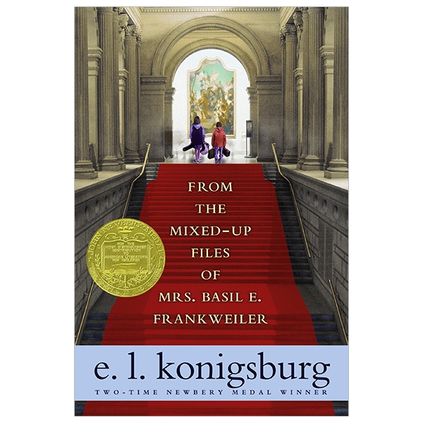 from the mixed-up files of mrs. basil e. frankwieler – e.l. konigsburg