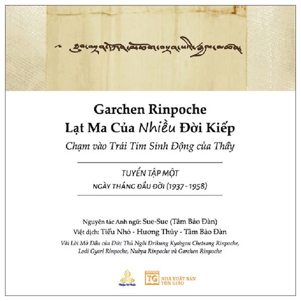 Garchen Rinpoche - Lat Ma Cua Nhieu Doi Kiep