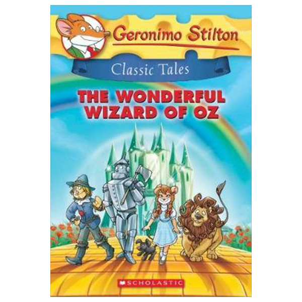 geronimo stilton classic tales - book 4 - the wonderful wizard of oz