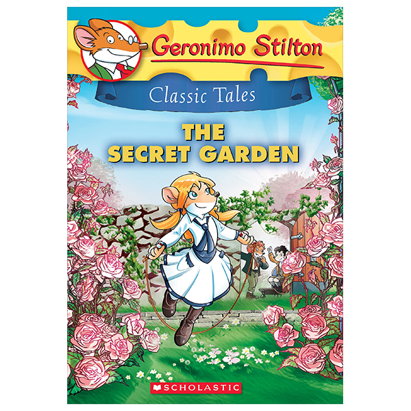 geronimo stilton classic tales - book 7 - the secret garden