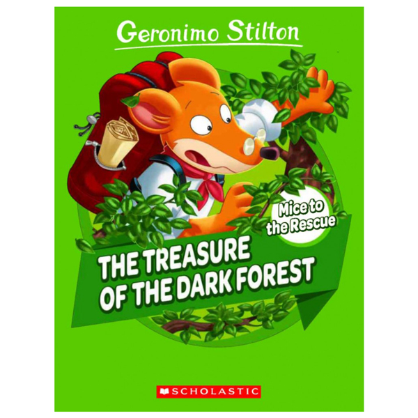 geronimo stilton mice to the rescue - book 2 - the treasure of the dark forest