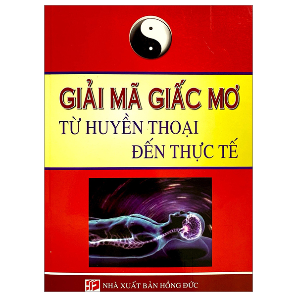 giải mã giấc mơ - từ huyền thoại đến thực tế