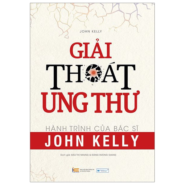 giải thoát ung thư - hành trình của bác sĩ john kelly