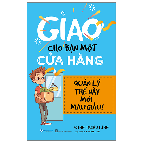 giao cho bạn một cửa hàng - quản lý thế này mới mau giàu (tái bản 2024)