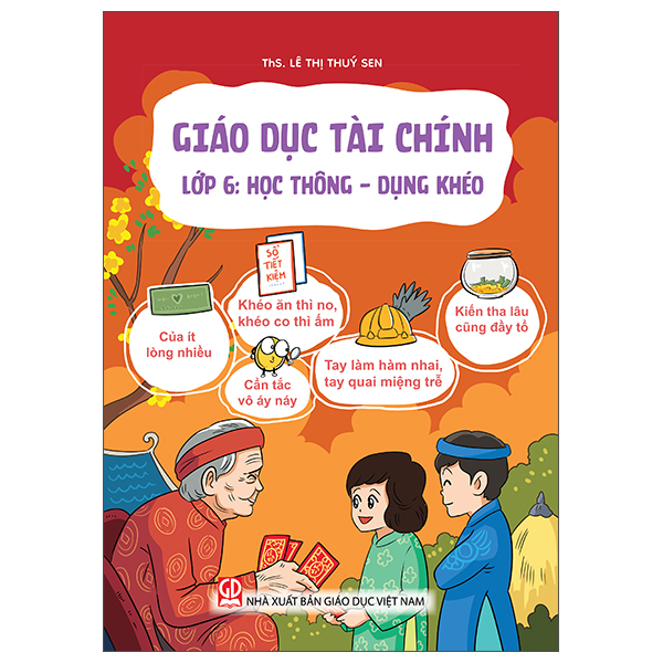 Giáo Dục Tài Chính - Lớp 6 - Học Thông - Dụng Khéo
