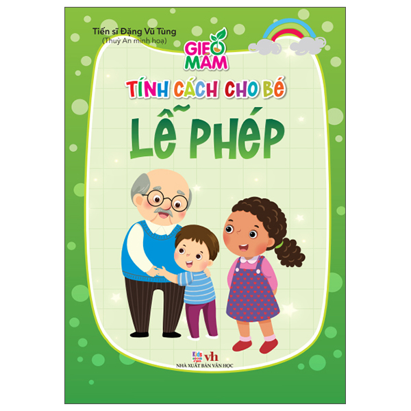Gieo Mầm Tính Cách Cho Bé - Lễ Phép