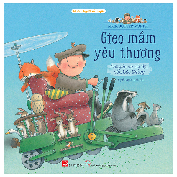 Gieo Mầm Yêu Thương - Chuyến Xe Kỳ Thú Của Bác Percy