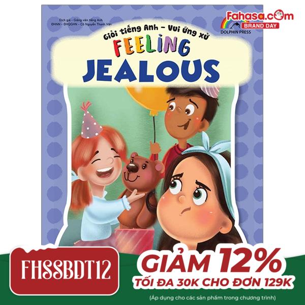 giỏi tiếng anh - vui ứng xử - feeling jealous