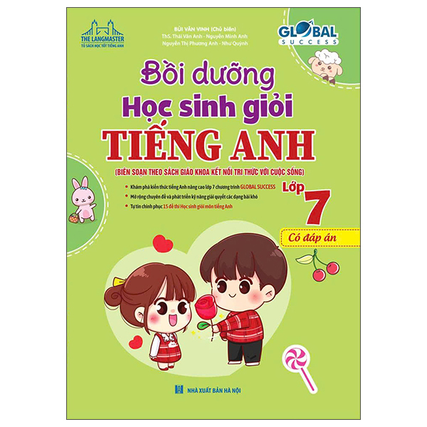 Global Success - Bồi Dưỡng Học Sinh Giỏi Tiếng Anh Lớp 7 (Có Đáp Án)