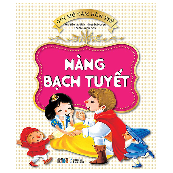 gợi mở tâm hồn trẻ - nàng bạch tuyết