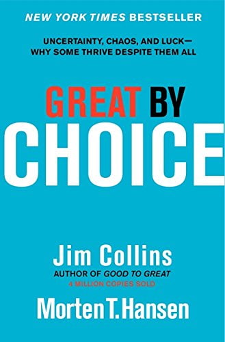 great by choice : uncertainty, chaos and luck - why some thrive despite them all