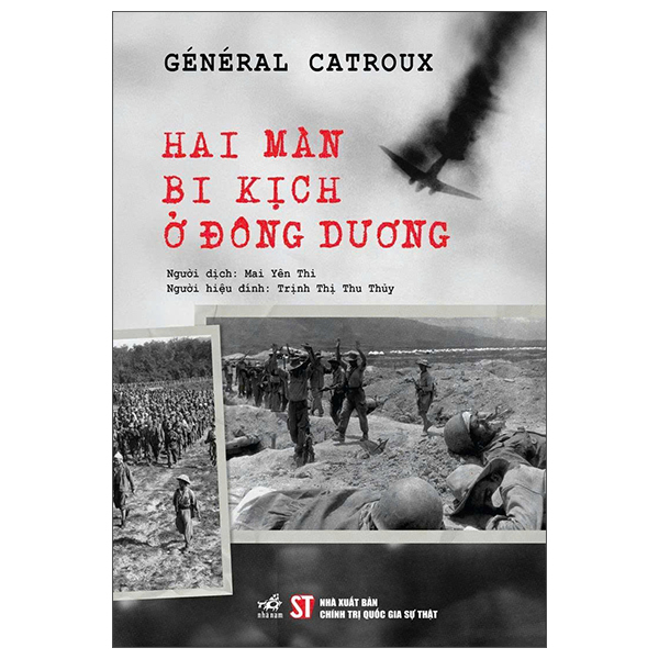 Hai Màn Bi Kịch Ở Đông Dương - Bìa Cứng