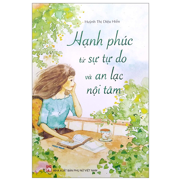 hạnh phúc từ sự tự do và an lạc nội tâm