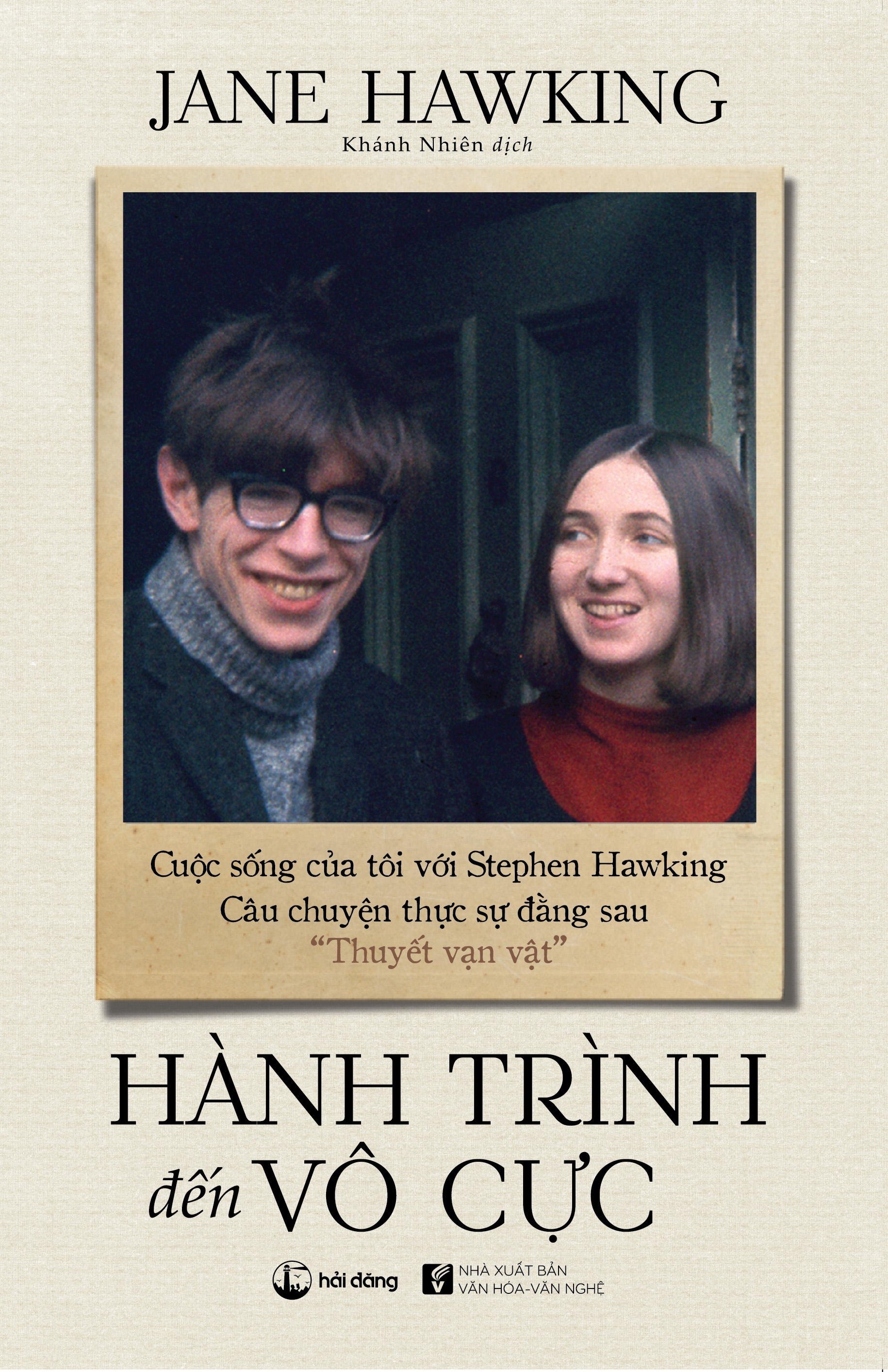 hành trình đến vô cực - cuộc sống của tôi với stephen hawking. câu chuyện thực sự đằng sau “thuyết vạn vật”