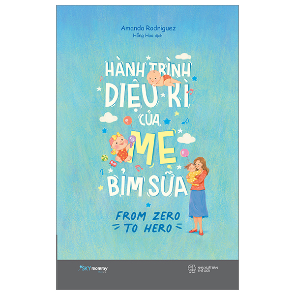 hành trình diệu kì của mẹ bỉm sữa - from zero to hero