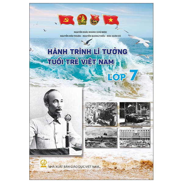 Hành Trình Lí Tưởng - Tuổi Trẻ Việt Nam - Lớp 7