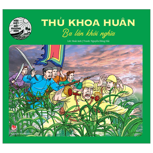 hào kiệt đất phương nam - thủ khoa huân - ba lần khởi nghĩa