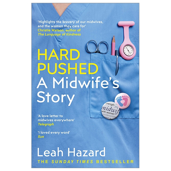 hard pushed: a midwifeℹs story