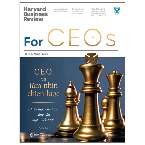 HBR - For CEOS - CEO Và Tầm Nhìn Chiến Lược