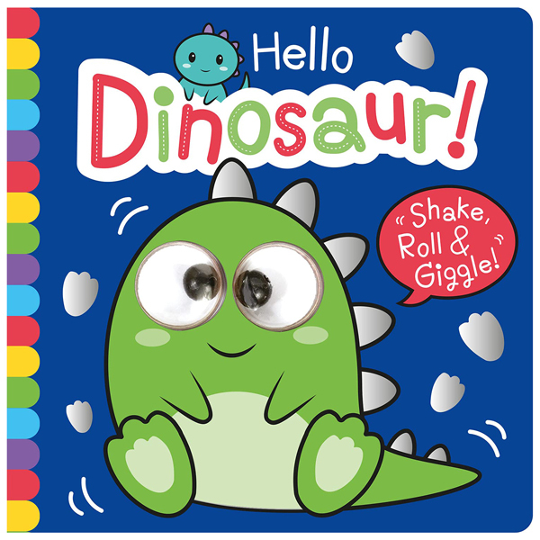 hello dinosaur! (shake, roll & giggle books)