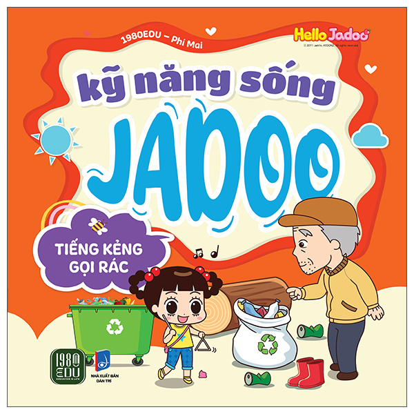 Hello Jadoo - Kỹ Năng Sống Jadoo - Tiếng Kẻng Gọi Rác