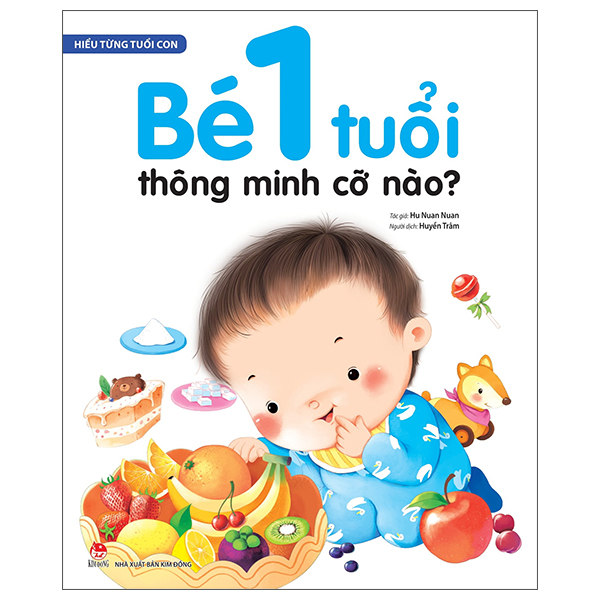 hiểu từng tuổi con - bé 1 tuổi thông minh cỡ nào?