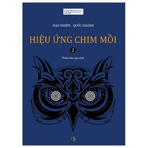 hiệu ứng chim mồi - tập 2 (tái bản 2024)