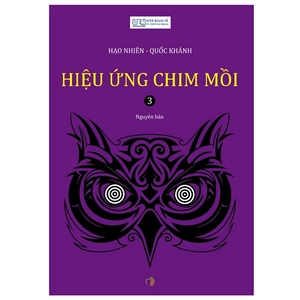 hiệu ứng chim mồi - tập 3 (tái bản 2024)