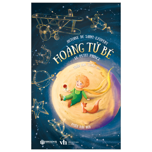 hoàng tử bé - le petit prince - phiên bản mới