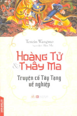 hoàng tử và thây ma - truyện cổ tây tạng về nghề nghiệp