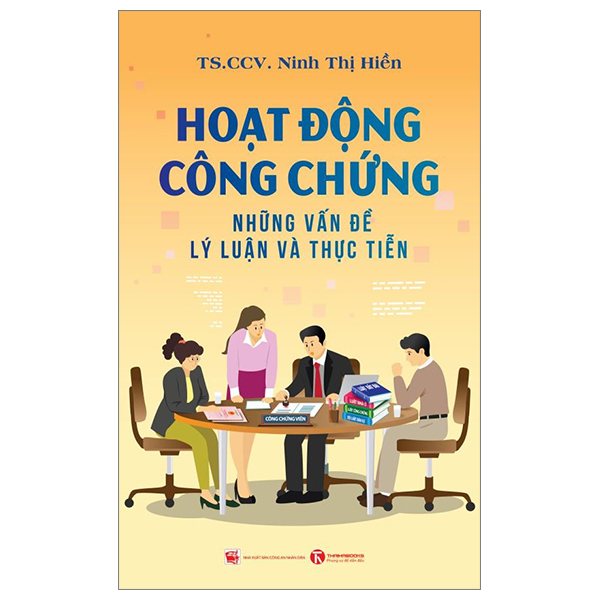 hoạt động công chứng - những vấn đề lý luận và thực tiễn