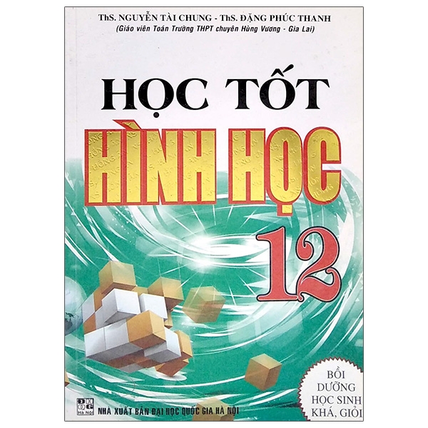 học tốt hình học 12 - bồi dưỡng học sinh khá giỏi