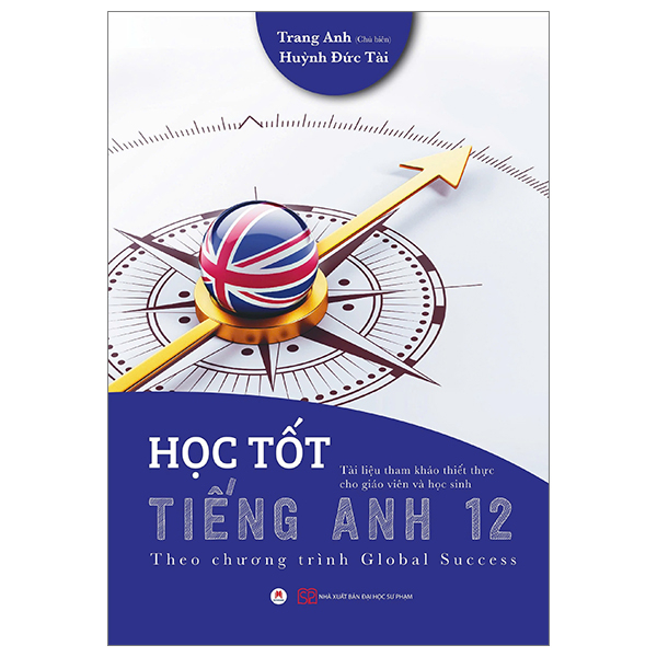 học tốt tiếng anh 12 (theo chương trình global success)