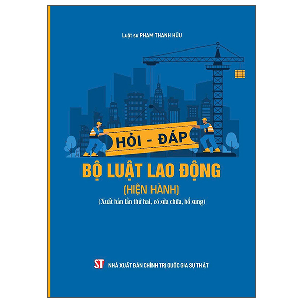 Hỏi-Đáp Bộ Luật Lao Động (Hiện Hành)