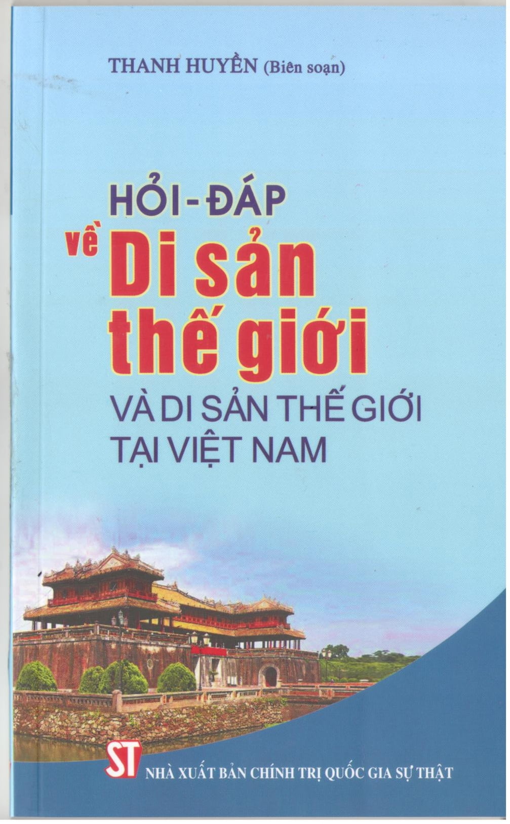 hỏi - đáp về di sản thế giới và di sản thế giới tại việt nam