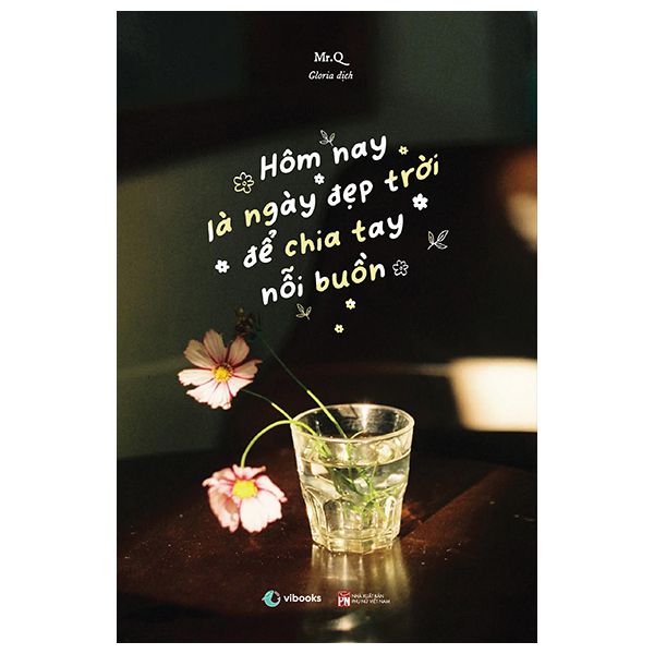 Hom Nay La Ngay Dep Troi De Chia Tay Noi Buon - Song Ngu Viet-Trung