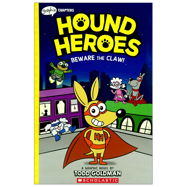 hound heroes #1: beware the claw!