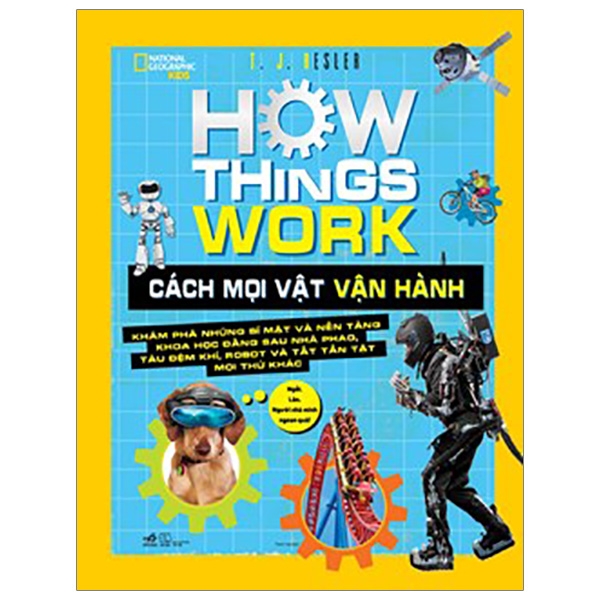 how things work - cách mọi vật vận hành