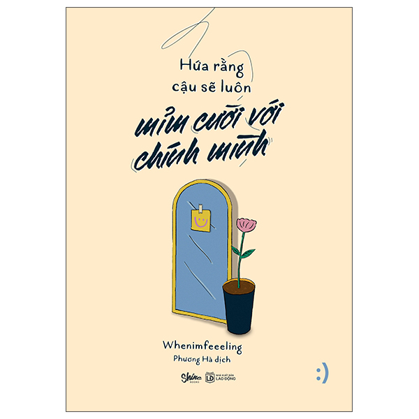 hứa rằng cậu sẽ luôn mỉm cười với chính mình